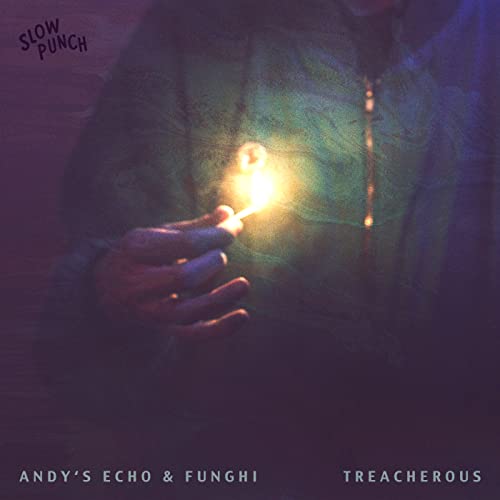 Funghi & Andy's Echo
