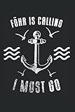  Föhr is calling and i must go: Geschenk Insel Föhr A5 Format Notizbuch liniert, 120 Seiten