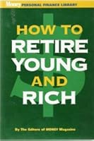 How to Retire Young & Rich B000HMHSCO Book Cover
