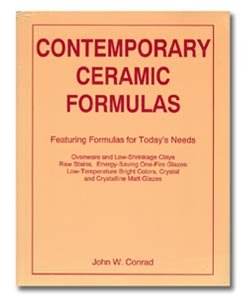 Contemporary Ceramic Formulas: John W. Conrad: 9780935921212: Amazon ...
