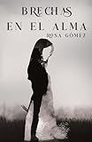  Brechas en el alma