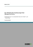 Zur Ästhetik der Auslassungen bei Marguerite Duras: Am Beispiel von Le ravissement de Lol V. Stein und India Song