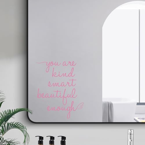 JINGIHE Affirmation Stickers You are Kind Smart Beautiful Enough, Mirror Wall Decor for Bathroom, Vinyl Peel and Stick Wall Decals for Home Decor Living Room Bedroom Girl Home Decoration (Pink)
