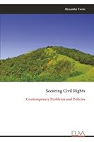 Securing Civil Rights: Contemporary Problems and Policies 999933203X Book Cover