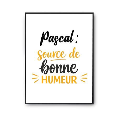 Poster Pascal imprimé en France affiche murale humoristique et inspirante