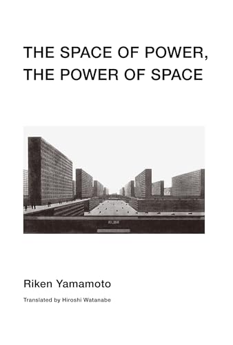 THE SPACE OF POWER, THEPOWER OF SPACE　権力の空間／空間の権力 英語版