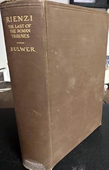 Hardcover Rienzi the Last of the Roman Tribunes Book