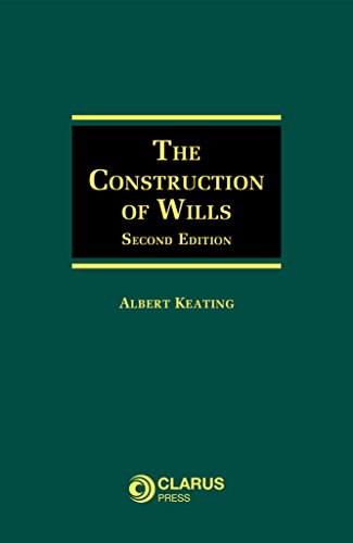 The Construction of Wills: Second Edition
