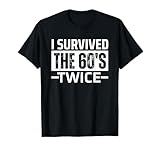 Photo Gallery i survived the 60s twice funny 60th birthday maglietta Photo Gallery i survived the 60s twice funny 60th birthday maglietta