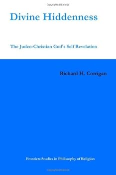Paperback Divine Hiddenness: The Judeo-Christian God's Self-Revelation Book