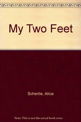 My Two Feet 068802677X Book Cover
