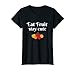 Fruit Lover T-Shirt Healthy Eater idea de regalo para mujeres y niñas Camiseta