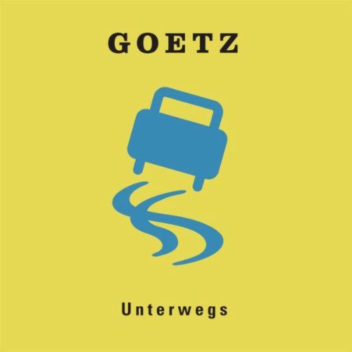 Unterwegs Goetz Digital Music