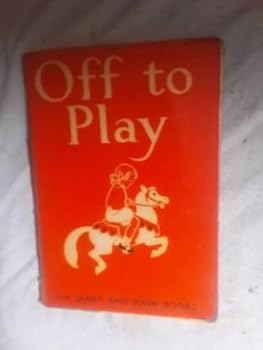 Paperback Basic Books: Whole Word: Off to Play (Janet and John Series) Book