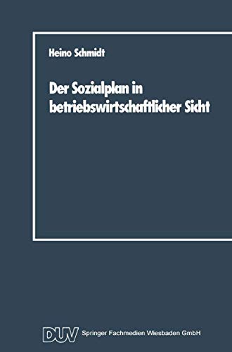 Der Sozialplan in betriebswirtschaftlicher Sicht (German Edition)