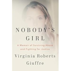 Nobody’s Girl: A Memoir of Su...