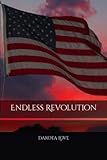 Endless Revolution (Freedom's Legacy)