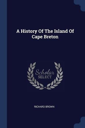 A History of the Island of Cape Breton