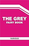 the grey fairy book (english edition)