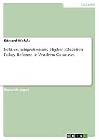 Politics, Integration and Higher Education Policy Reforms in Vendetta Countries 3656925577 Book Cover