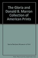 The Gloria and Donald B. Marron Collection of American Prints 0899510418 Book Cover