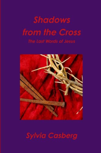  Shadows from the Cross