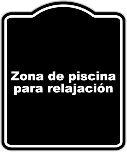 Zona de piscina para relajación BLACK Aluminum Composite Sign 8.5 x 10 inches