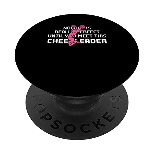 nobody is really perfect until you meet cheerleader cheering PopSockets Swappable PopGrip, Black