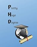 Photo Gallery phd: doctor gifts under 10 - paperback journal to write in Photo Gallery phd: doctor gifts under 10 - paperback journal to write in