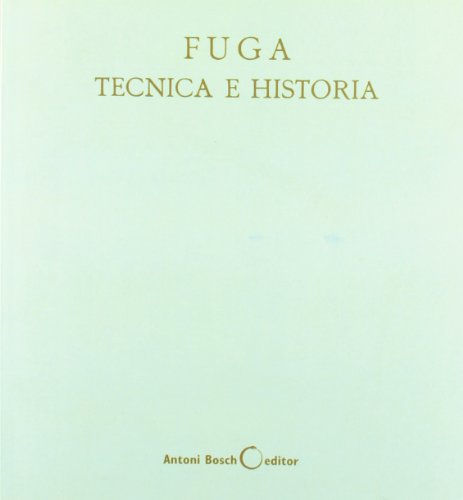 Fuga, técnica e historia (Música)