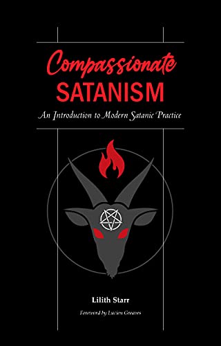 Compassionate Satanism: An Introduction To Modern Satanic Practice #TOP2