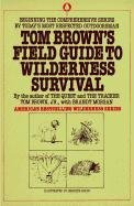 Paperback [(Tom Brown's Field Guide to Wilderness Survival)] [By (author) Tom Brown] published on (April, 1989) Book
