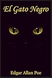 El Gato Negro - Spanish Version (Spanish Edition)