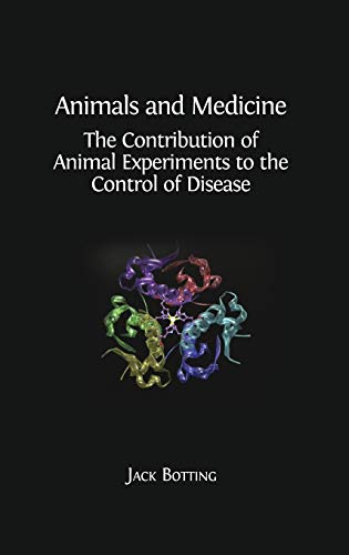 Animals and Medicine: The Contribution of Anima... 178374118X Book Cover