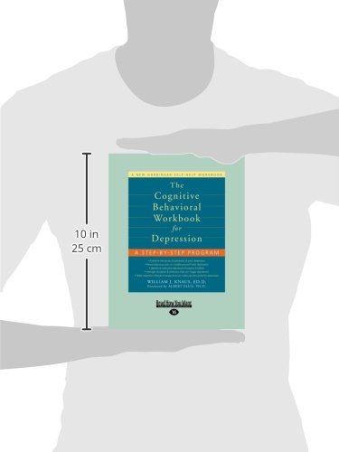 The Cognitive Behavioral Workbook for Depression
