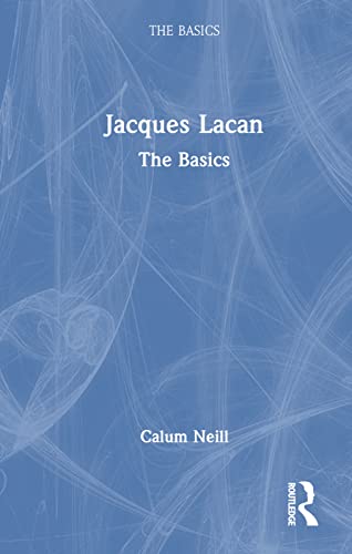Jacques Lacan: The Basics view 2