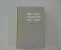 Education in Society: Readings B000H7MN06 Book Cover