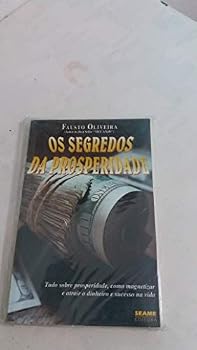 Paperback SEGREDOS DA PROSPERIDADE, OS - TUDO SOBRE PROSPERI [Portuguese_Brazilian] Book