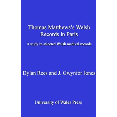Thomas Matthews's Welsh Records in Paris