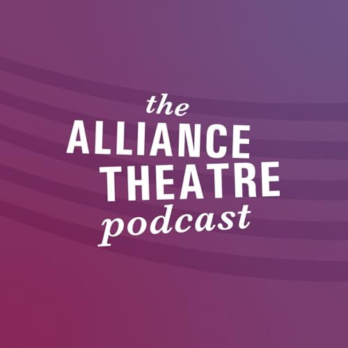 『The Alliance Theatre Podcast』のカバーアート