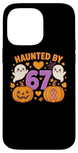 Haunted by 67 Six Seven 6 7 Meme Gen Alpha We Wear Pink nEB X}zP[X iPhone 14 Pro Max p