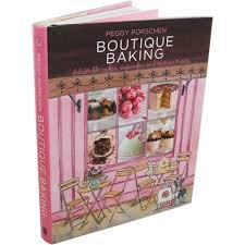 Hardcover Boutique Baking : Delectable Cakes, Cupcakes and Teatime Treats Book