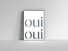 Oui Oui Poster - Print only - GCP157 - Matte finish (A3 (297mm x 420mm)) #1