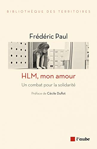 Télécharger HLM, mon amour : Un combat pour la solidarité PDF Ebook En Ligne