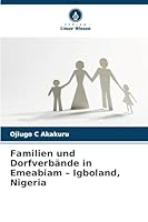 Familien und Dorfverbände in Emeabiam - Igboland, Nigeria 6209258743 Book Cover