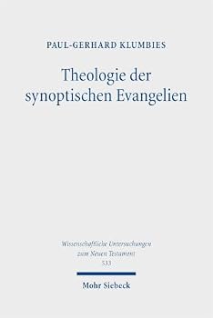 Hardcover Theologie Der Synoptischen Evangelien [German] Book
