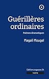 mougel metz restaurant  Guérillères ordinaires