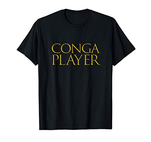 The Conga is the best instrument ever, prove me wrong dank meme conga gift for women, men, and kids!