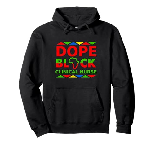 Dope Black Clinical Nurse Proud Black Professional�L�����A �p�[�J�[