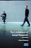 The Limitations of Social Research (Longman Social Research Series)